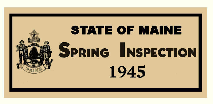 (image for) 1945 Maine Spring Inspection sticker